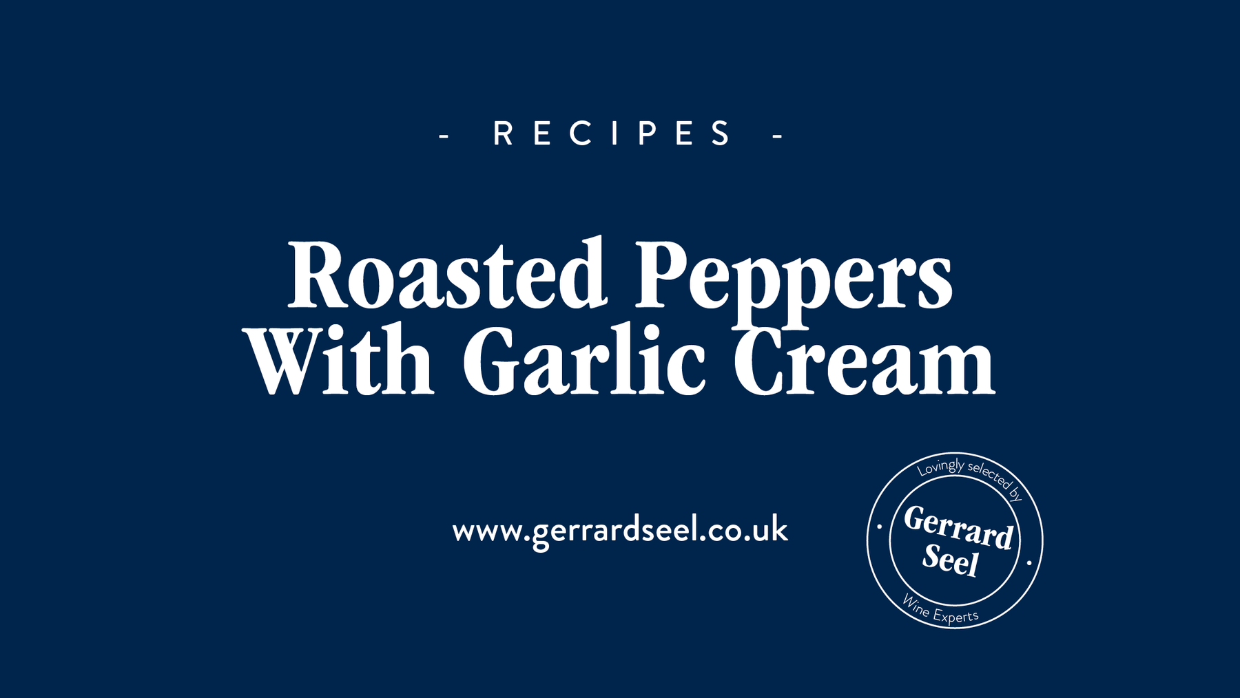 Recipe: Roasted peppers with a garlic cream